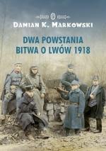 Okładka Dwa powstania. Bitwa o Lwów 1918
