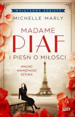 Okładka Madame Piaf i pieśń o miłości