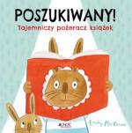Okładka Poszukiwany! Tajemniczy pożeracz książek