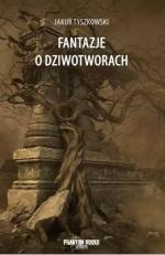 Okładka Fantazje o dziwotworach