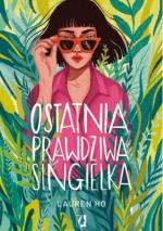 Okładka Ostatnia prawdziwa singielka