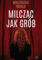 Okładka Milcząc jak grób