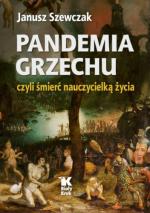 Okładka Pandemia grzechu czyli śmierć nauczycielką życia