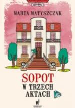 Okładka Sopot w trzech aktach