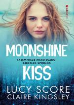 Okładka Moonshine Kiss. Tajemnicze miasteczko Bootleg Springs