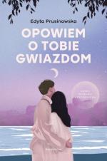 Okładka Opowiem o tobie gwiazdom