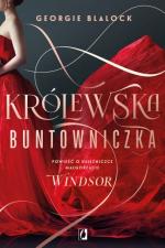 Okładka Królewska buntowniczka. Powieść o księżniczce Małgorzacie Windsor