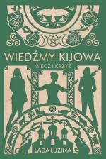 Okładka Wiedźmy Kijowa. Miecz i krzyż