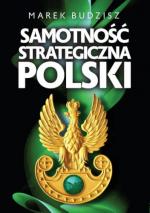 Okładka Samotność strategiczna Polski
