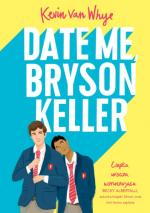 Okładka Date Me, Bryson Keller