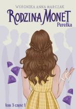 Okładka Rodzina Monet. Perełka. Część I