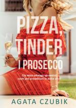 Okładka Pizza, Tinder i prosecco