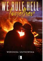 Okładka We Rule Hell Together