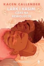 Okładka Lark i Kasim. Czas na rewolucję