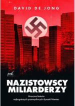 Okładka Nazistowscy miliarderzy. Mroczna historia najbogatszych przemysłowych dynastii Niemiec