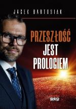 Okładka Przeszłość jest prologiem