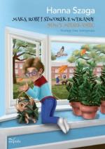 Okładka Maks, Robi i Stworek z werandy. Nowy mieszkaniec