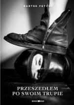 Okładka Przeszedłem po swoim trupie