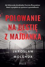 Okładka Polowanie na bestię z Majdanka