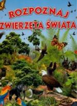 Okładka Rozpoznaj zwierzęta świata
