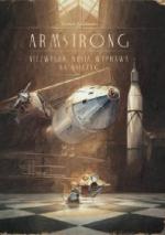 Okładka Armstrong. Niezwykła mysia wyprawa na księżyc