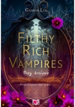 Okładka Filthy Rich Vampires. Trzy królowe