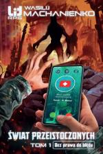 Okładka Świat Przeistoczonych. Tom 1: Bez prawa do błędu