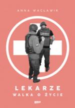 Okładka Lekarze. Walka o życie