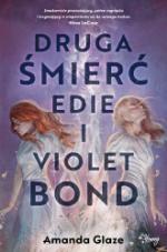 Okładka Druga śmierć Edie i Violet Bond