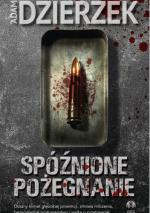 Okładka Spóźnione pożegnanie