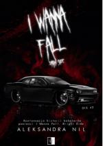 Okładka I Wanna Fall. Dark Side