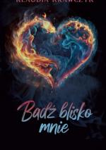 Okładka Bądź blisko mnie