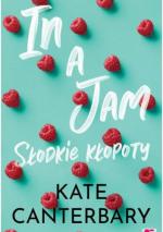 Okładka In a Jam. Słodkie kłopoty