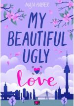Okładka My Beautiful Ugly Love