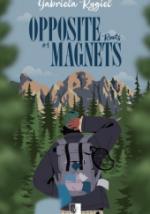 Okładka Opposite Magnets. Roots
