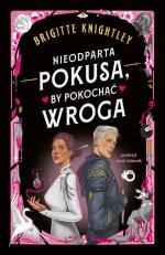 Okładka Nieodparta pokusa, by pokochać wroga