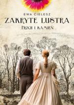 Okładka Zakryte lustra. Proch i kamień tom lll