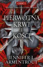 Okładka Pierwotna krwi i kości. Część 1