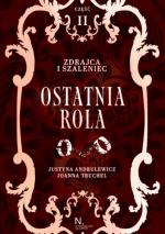 Okładka Zdrajca i szaleniec. Ostatnia rola. Część II