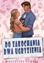 Okładka Do zakochania dwa ugryzienia