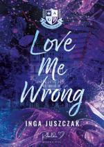 Okładka Love Me Wrong