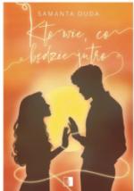 Okładka Kto wie, co będzie jutro