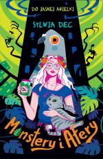 Okładka Do Jasnej Anielki. Monstery i afery