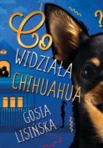 Okładka Co widziała chihuahua?