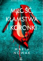 Okładka Miłość, kłamstwa i koronki