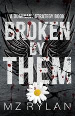 Broken by Them