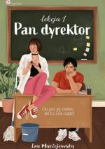 Pan dyrektor. Lekcja 1