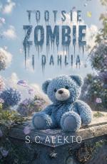 Okładka Tootsie, Zombie i Dahlia
