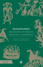 Okładka Skandynawia. Przewodnik po bogach, władcach i olbrzymach