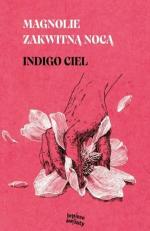 Okładka Magnolie zakwitną nocą